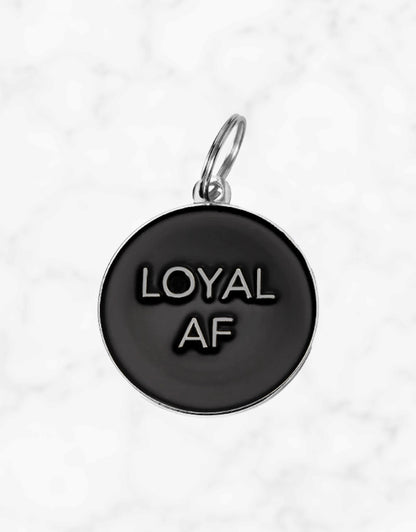 Loyal AF