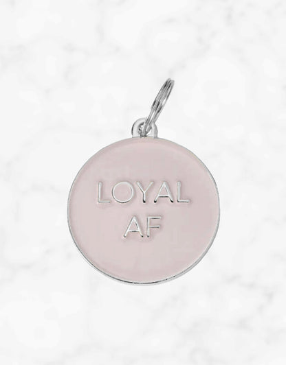 Loyal AF
