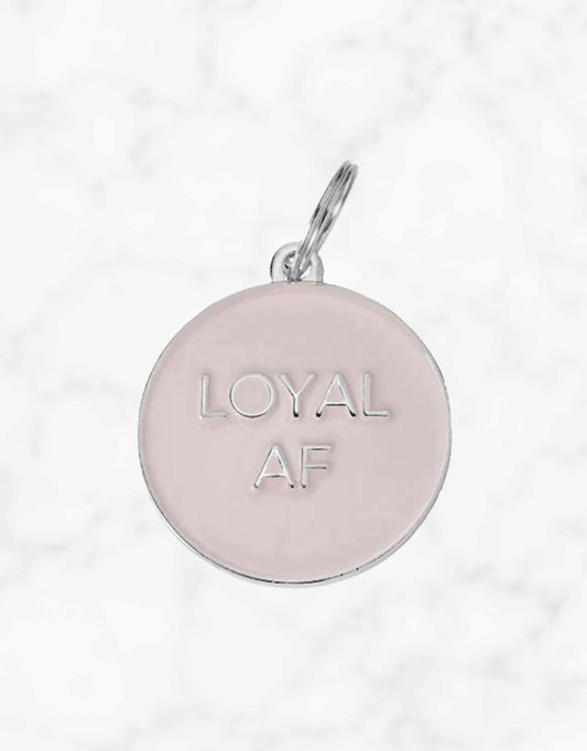 Loyal AF